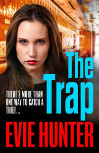 Hunter, Evie — The Trap