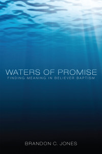 Brandon C. Jones; — Waters of Promise