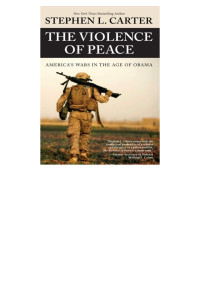 Stephen Carter — The Violence of Peace