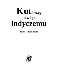 Jarus — Kot, ktory mowil po indyczemu - Lilian Jackson Braun