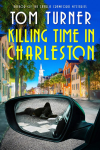 Tom Turner — Killing Time in Charleston