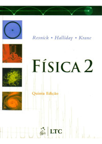 Robert Resnick, David Halliday, Kenneth S. Krane — Fisica 2