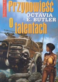 Butler Octavia — Przypowieść o Talentach