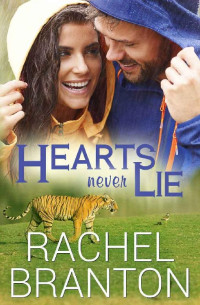 Rachel Branton — Hearts Never Lie (Lily's House Book 4)