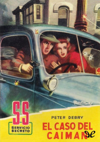 Peter Debry [Debry, Peter] — El Caso del Caimán