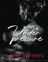 Allie Winters — Under Pressure