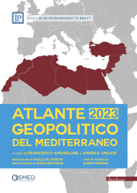 Francesco Anghelone, Andrea Ungari — Atlante geopolitico del Mediterraneo 2023