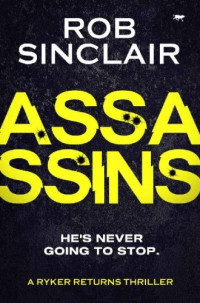 Rob Sinclair — Assassins