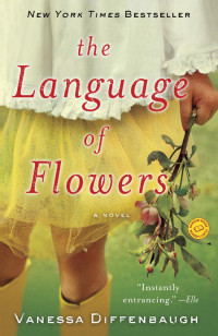 Vanessa Diffenbaugh — The Language of Flowers