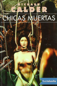 Richard Calder — Chicas muertas