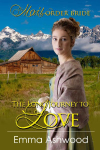 Emma Ashwood — The Long Journey To Love (Mail Order Bride #30)