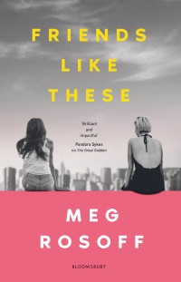 Meg Rosoff — Friends Like These