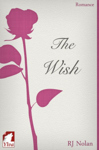 RJ Nolan — The Wish