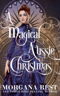 Morgana Best — A Magical Aussie Christmas (Kitchen Witch Mystery 0.5)