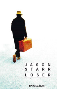 Jason Starr — Loser