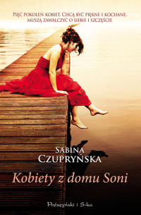 Sabina Czupryńska — Kobiety z domu Soni