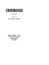 Mercedes Lackey — Crossroads and Other Tales of Valdemar