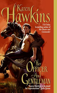 Karen Hawkins — Her Officer and Gentleman