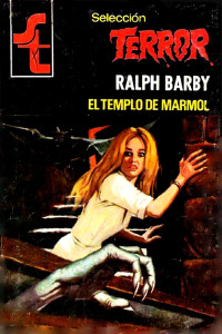 Ralph Barby — El templo de márrmol