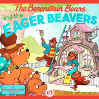 Stan-Jan Berenstain [Berenstain, Stan-Jan] — and the Eager Beavers