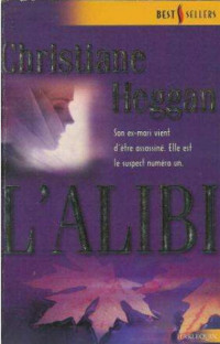 Christiane Heggan — L'alibi