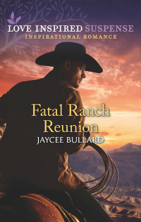 Jaycee Bullard — Fatal Ranch Reunion