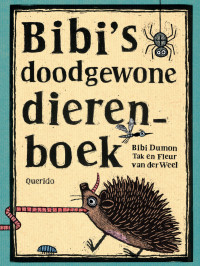 Bibi Dumon Tak — Bibi's doodgewone dierenboek
