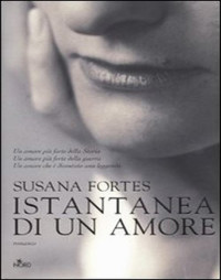 Susana Fortes [Fortes, Susana] — Istantanea Di Un Amore