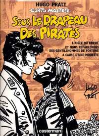 Hugo Pratt — Corto Maltese (C) - 03 Sous le Drapeau des Pirates