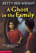 Betty Ren Wright — A Ghost in the Family