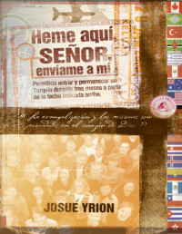 JOSUÉ YRION — Heme aquí, SEÑOR, envíame a mí