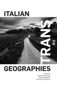 Danila Cannamela;Marzia Mauriello;Summer Minerva; — Italian Trans Geographies