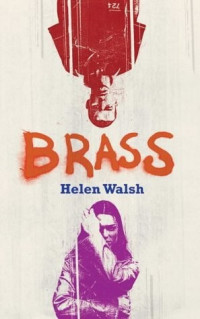 Helen Walsh — Brass