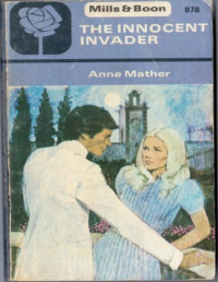 Anne Mather — The-Innocent-Invader