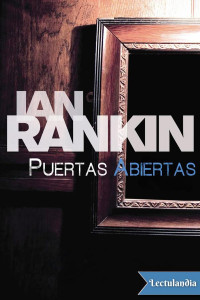 Ian Rankin — Puertas Abiertas