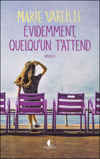 Marie Vareille — Évidemment quelqu'un t'attend