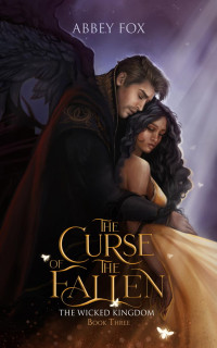 Abbey Fox — The Curse of the Fallen: A Soulmate Romance