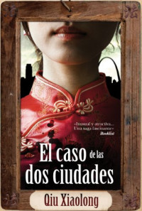 Xiaolong Qiu — El caso de las dos ciudades