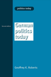 Geoffrey Roberts; — German Politics Today