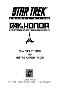 Dean Wesley Smith;Kristine Kathryn Rusch; & Kristine Kathryn Rusch — Star Trek: The Original Series: Day of Honor #4: Treaty's Law