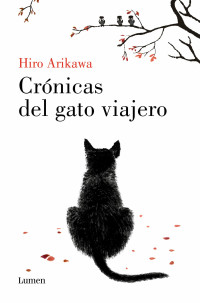 Hiro Arikawa — Crónicas del gato viajero