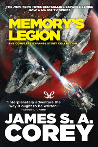 James S. A. Corey — Memory’s Legion