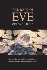 Celene Lillie — The Rape of Eve