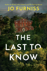 Jo Furniss [Furniss, Jo] — The Last to Know