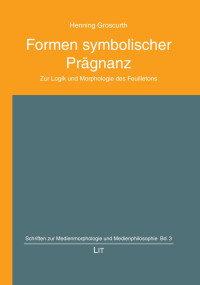 © Henning Groscurth, Universität Siegen, Philosophische Fakultät — Formen symbolischer Prägnanz