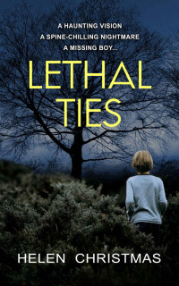 Helen Christmas — Lethal Ties