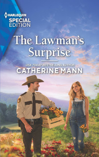 Catherine Mann — The Lawman's Surprise