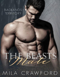 Mila Crawford [Crawford, Mila] — The Beast's Mate: Fated Mates