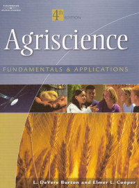 L. Devere Burton & Elmer L. Cooper — Burton - Agriscience - Fundamentals and Applications 4e