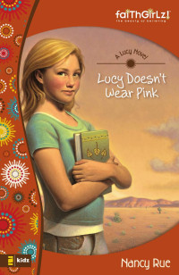 Rue, Nancy N. — Lucy Doesn't Wear Pink